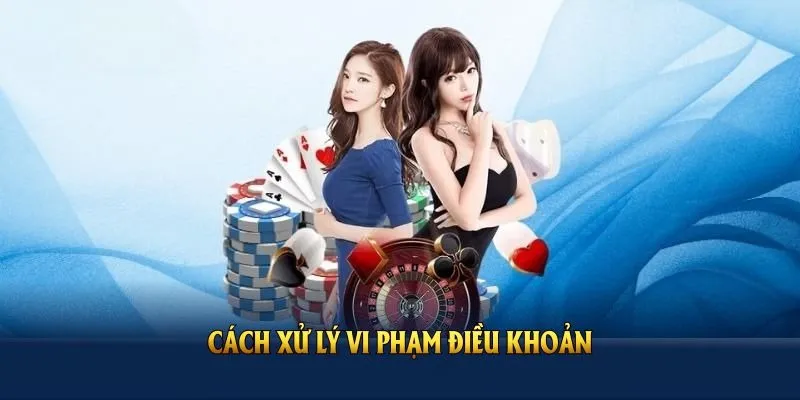 Cách xử lý vi phạm điều khoản và điều kiện SKY88 cần nắm rõ