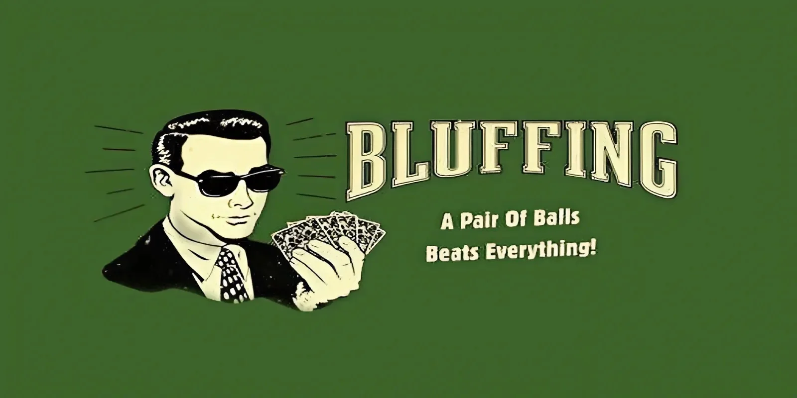 Chiến thuật Bluff giúp bạn dễ thắng hơn trong Poker
